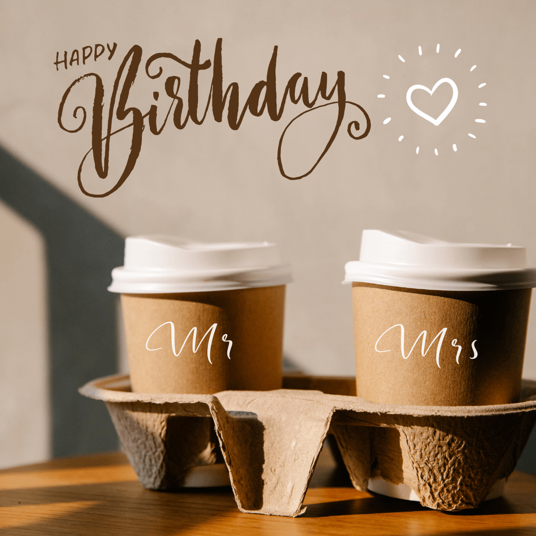 Beautiful-birthday-image-for-partner-with-coffee
