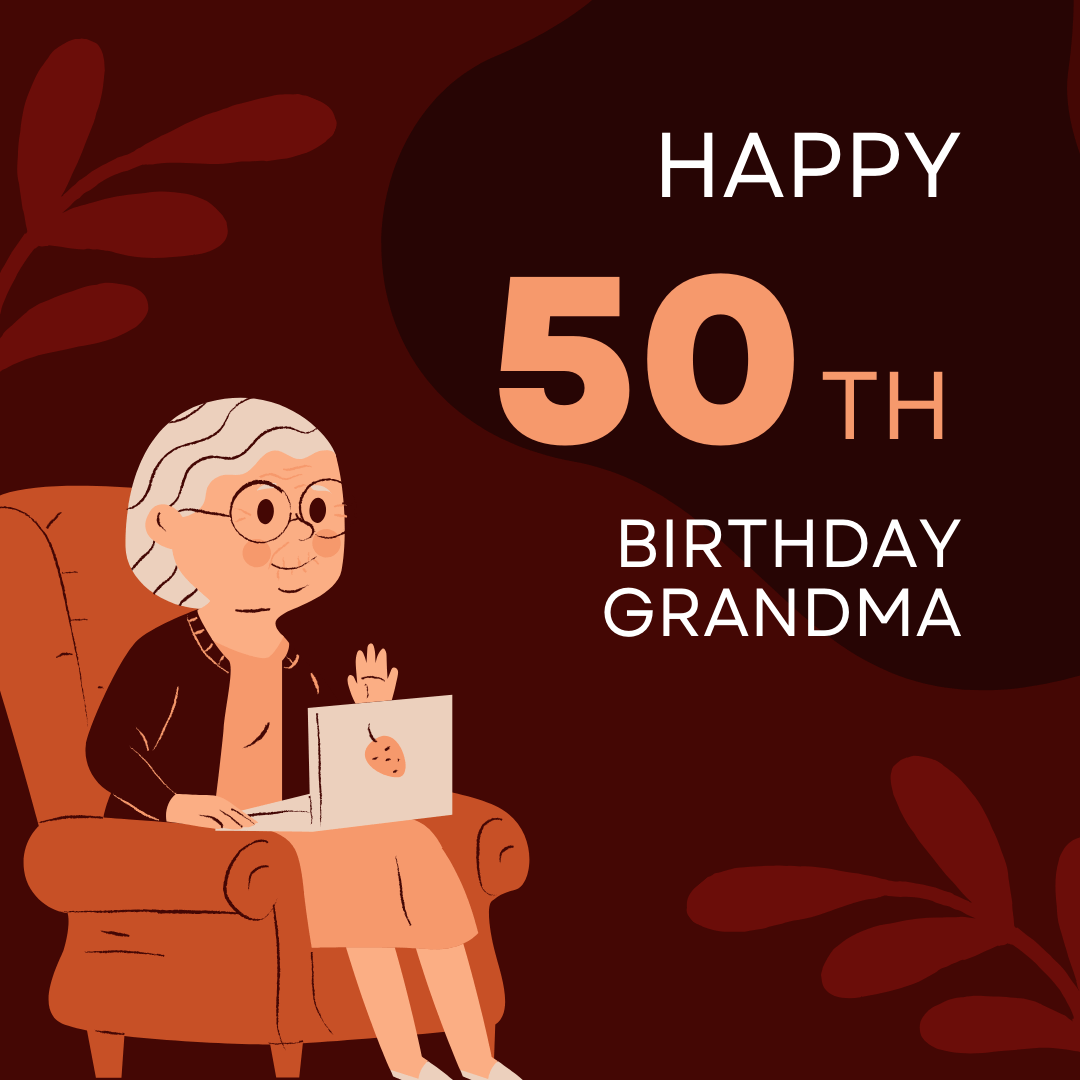 Happy-50-birthday-celebration-of-grandma.