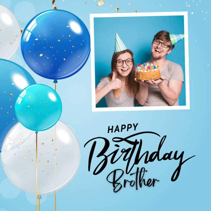 Birthday-Wish-for-Big-Brother-From-His-Sister-with-Image-and-wish