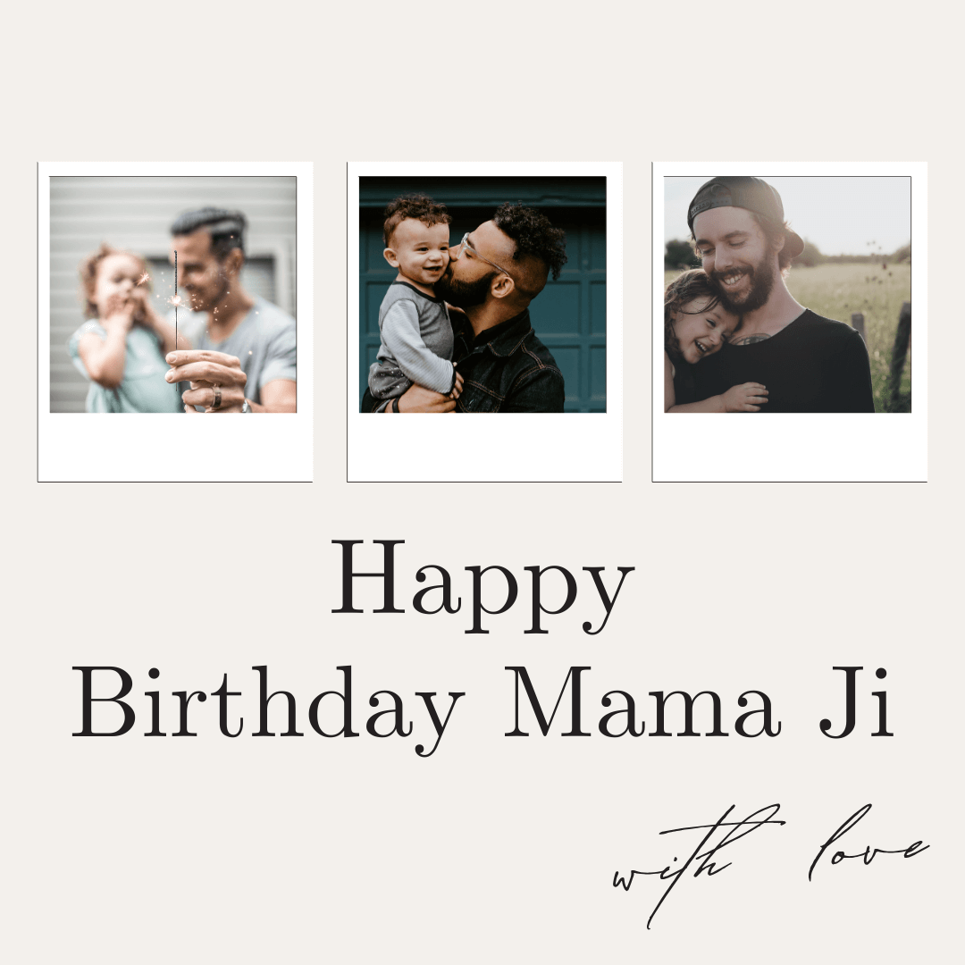 HAPPY-BIRTHDAY-MAMA-JI-WITH-IMAGES-AND-LOVE